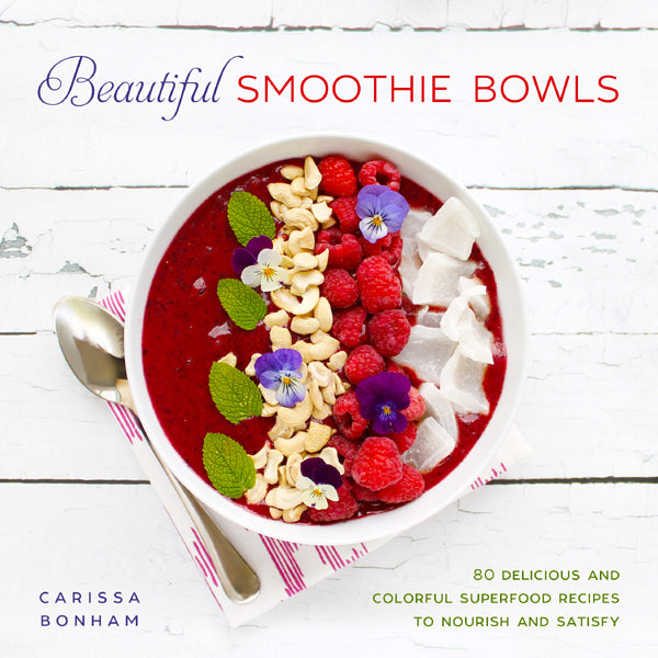 Beautiful Smoothie Bowls Cookbook (Signed by Author!)