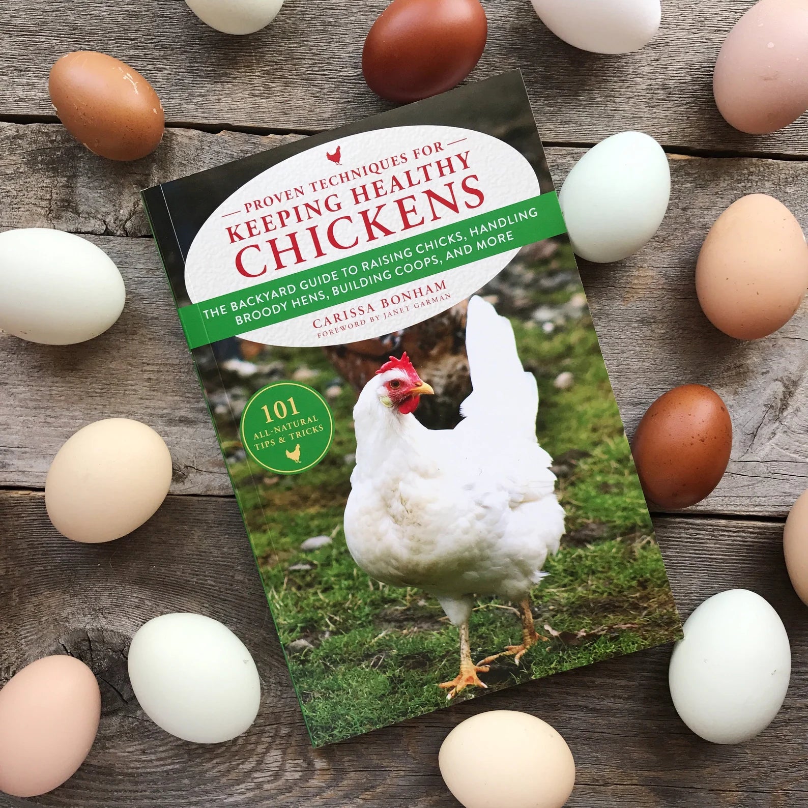 Proven Techniques for Keeping Healthy Chickens (Signed by Author!)