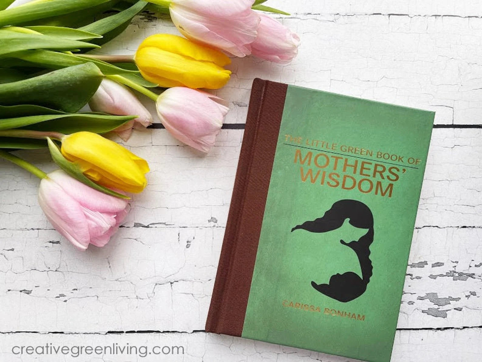 Little Green Book of Mothers' Wisdom (Signed by Author!)